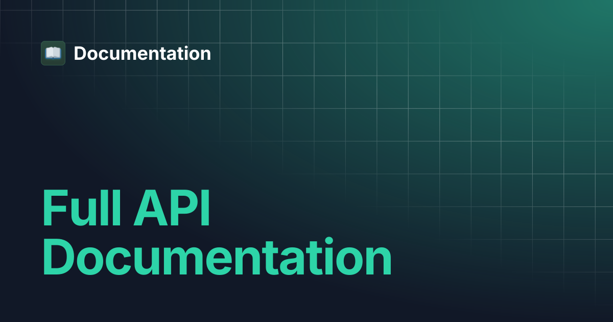 Full API Documentation | Documentation