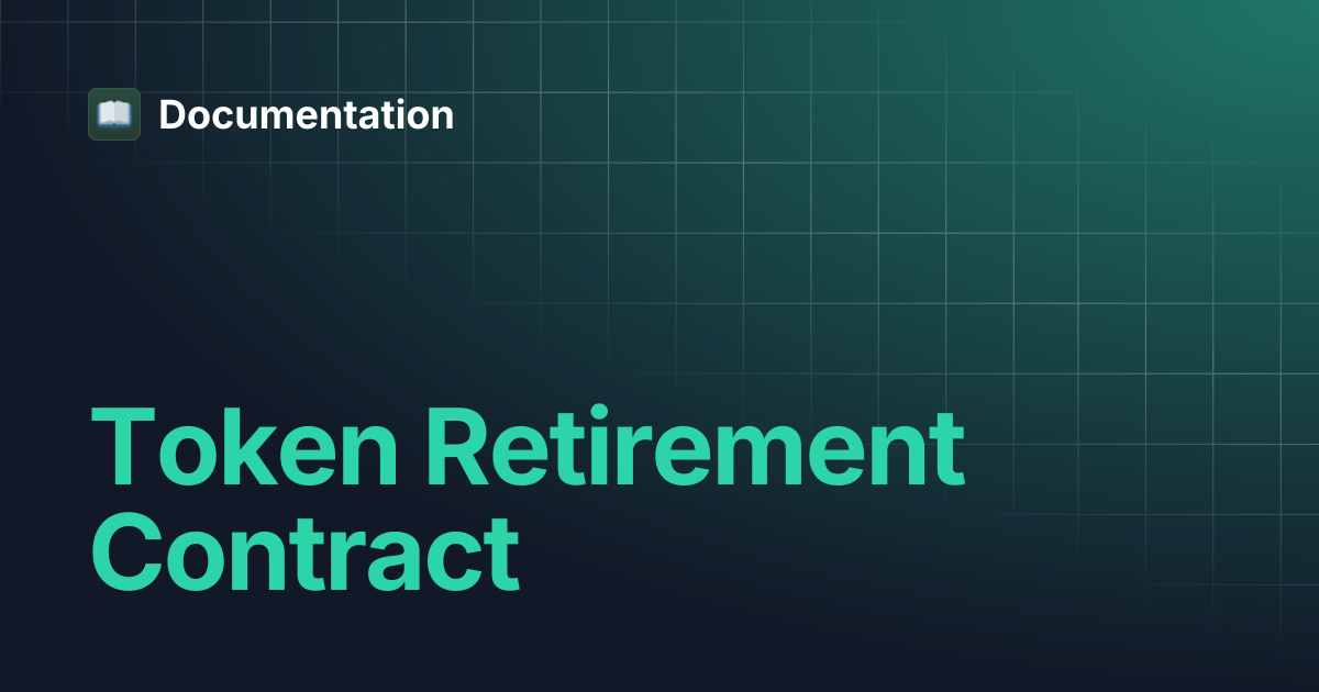 Token Retirement Contract | Documentation