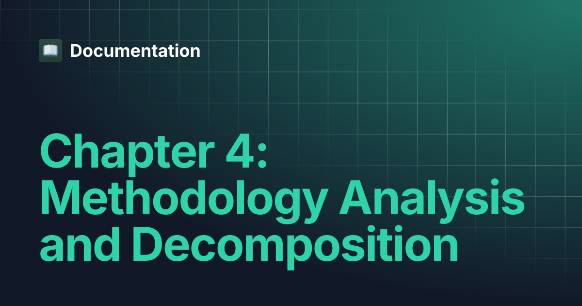 Chapter 4: Methodology Analysis and Decomposition | Documentation