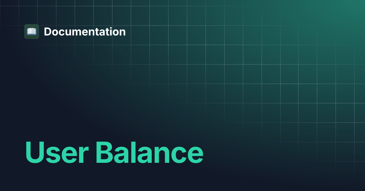 User Balance | Documentation